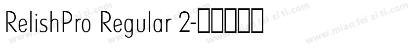 RelishPro Regular 2字体转换